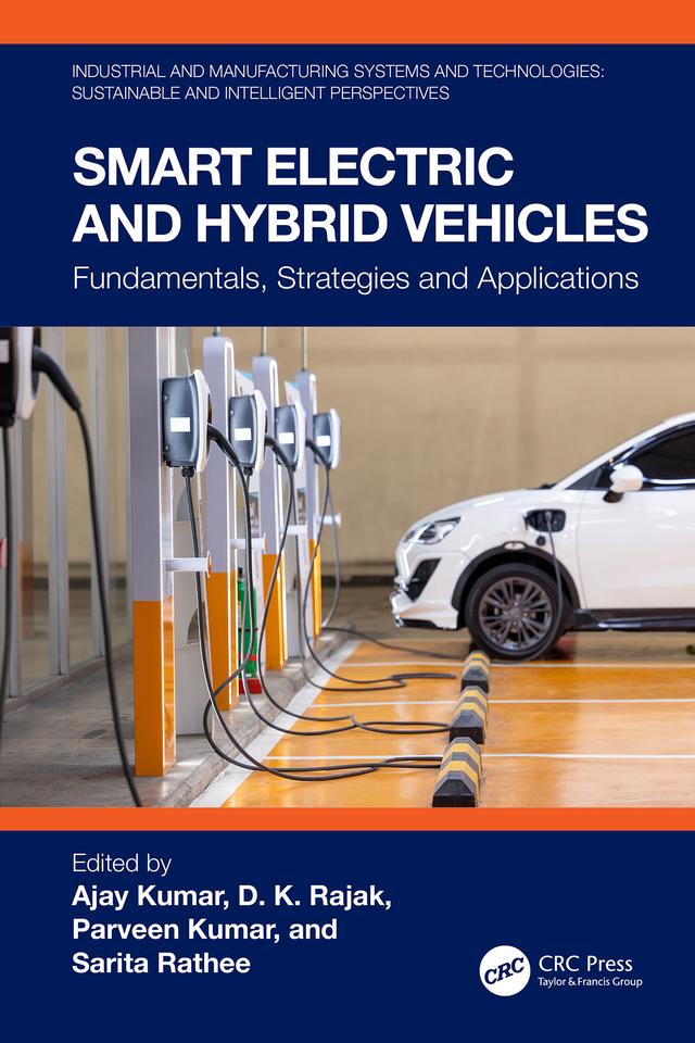 Smart Electric and Hybrid Vehicles by Ajay Kumar, D. K. Rajak, Parveen Kumar, Sarita Rathee