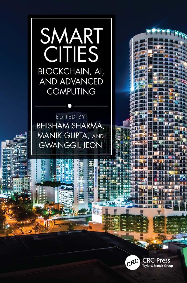 Smart Cities by Bhisham Sharma, Gwanggil Jeon, Manik Gupta