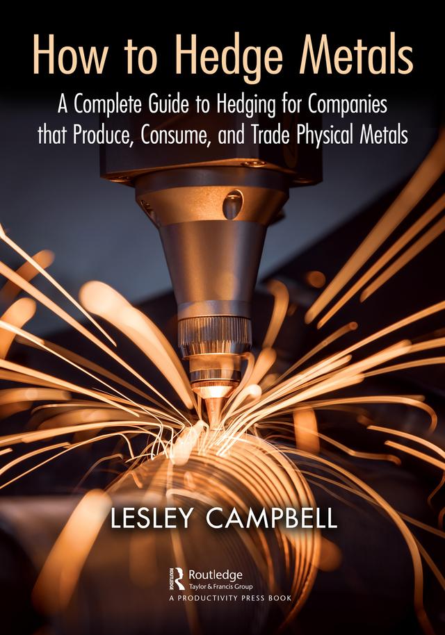 How to Hedge Metals by Lesley Campbell