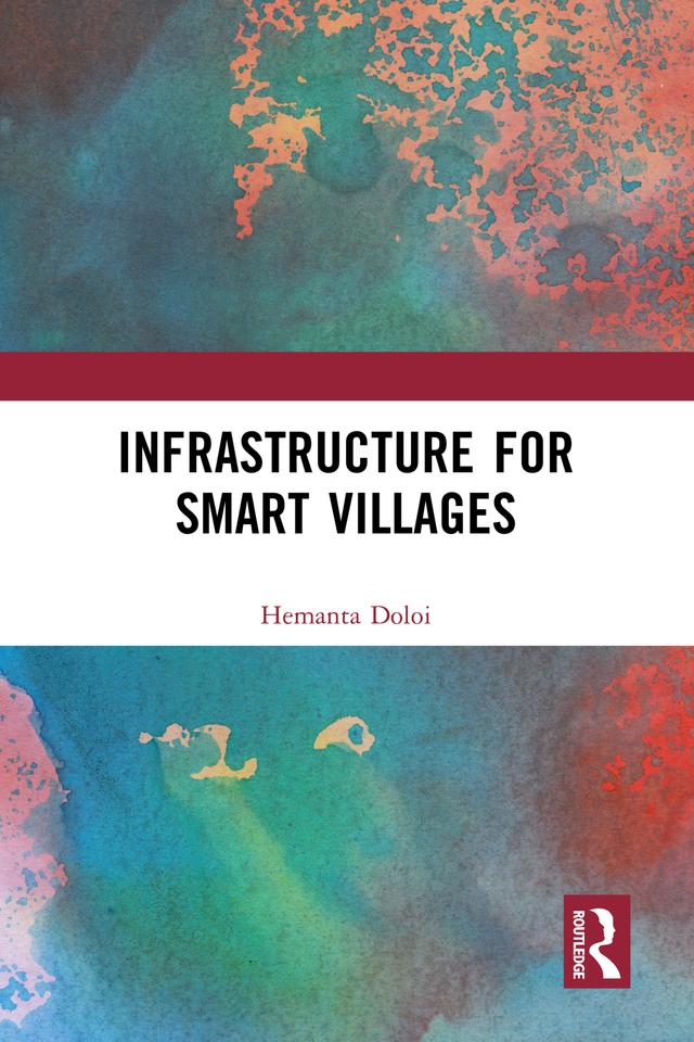 Infrastructure for Smart Villages by Hemanta Doloi