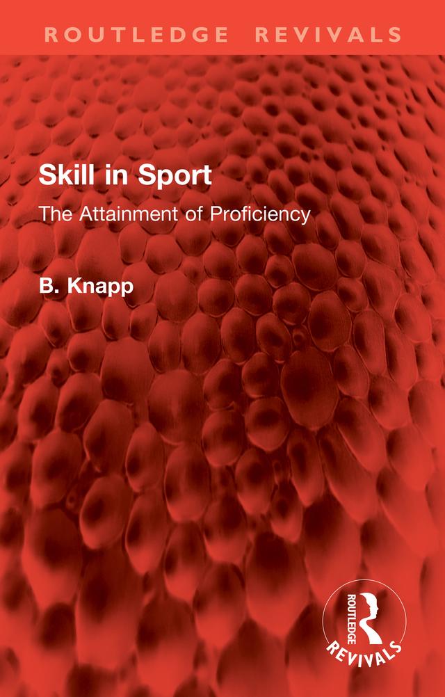 Skill in Sport by B. Knapp