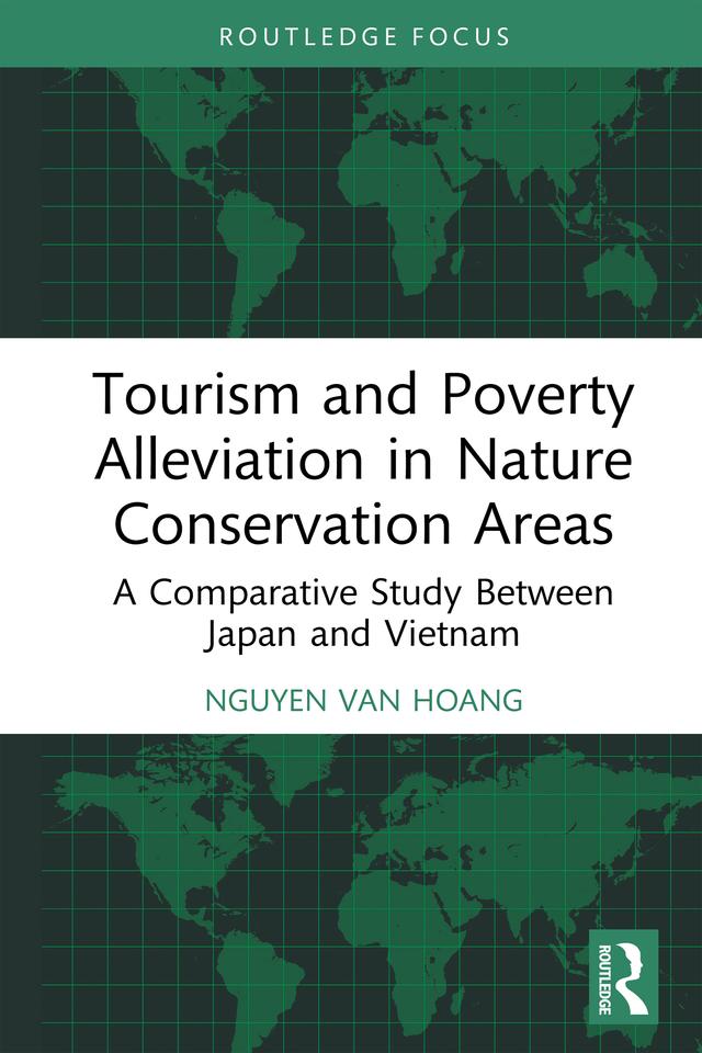 Tourism and Poverty Alleviation in Nature Conservation Areas by Nguyen Van Hoang