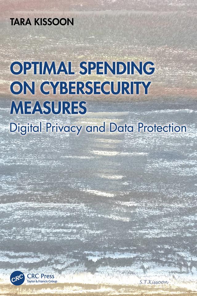 Optimal Spending on Cybersecurity Measures by Tara Kissoon