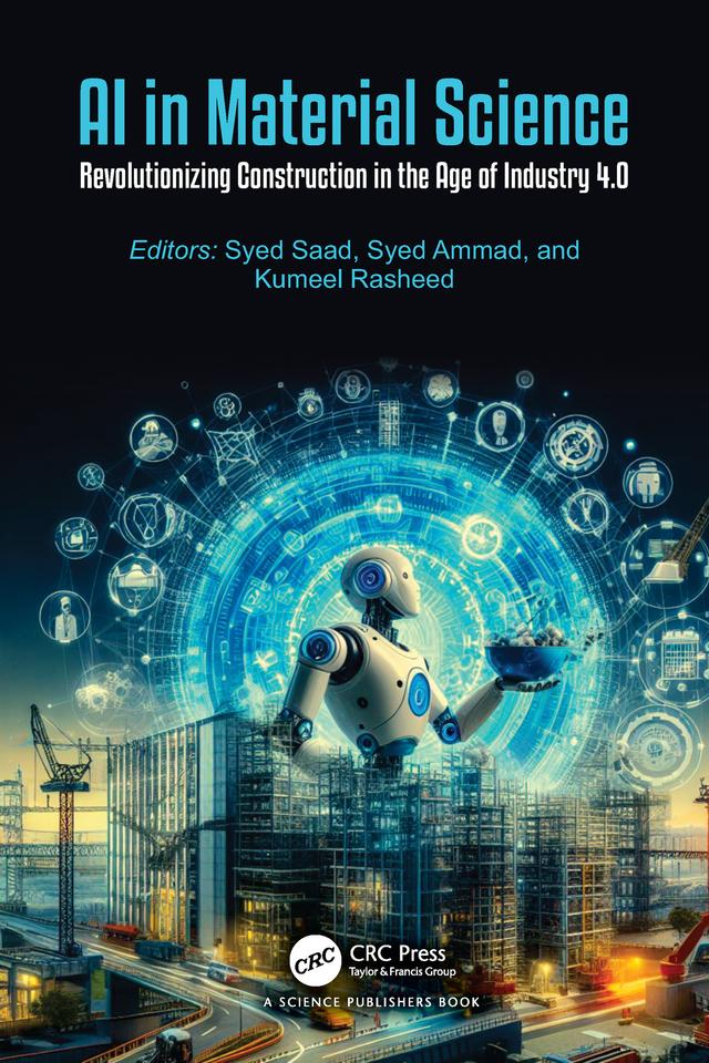 AI in Material Science by Kumeel Rasheed, Syed Ammad, Syed Saad