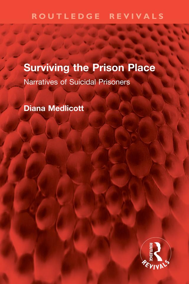 Surviving the Prison Place by Diana Medlicott