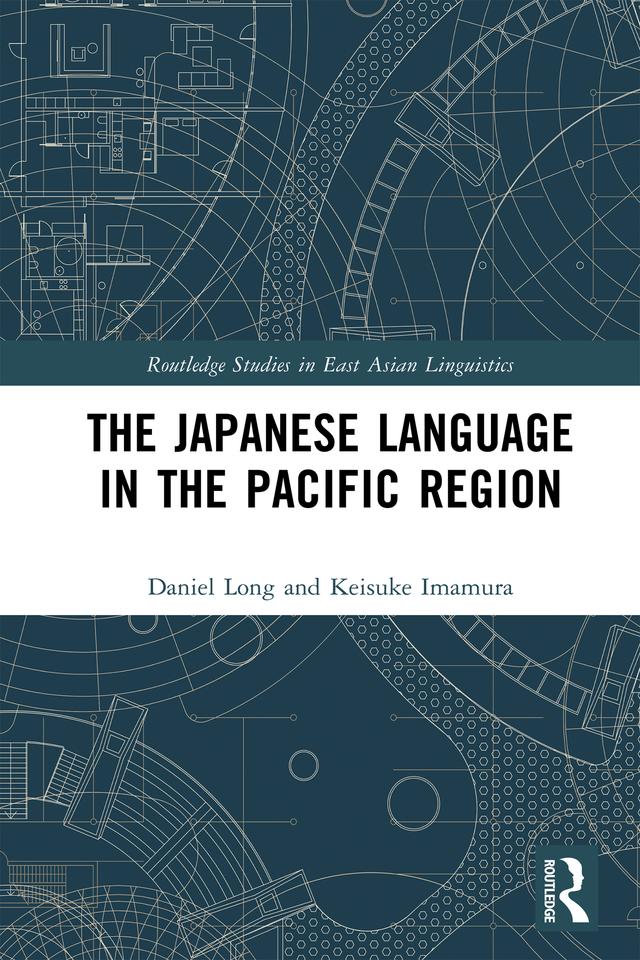 The Japanese Language in the Pacific Region by Daniel Long, Keisuke Imamura