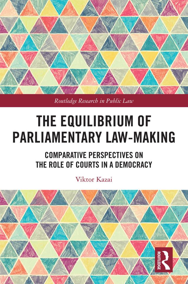 The Equilibrium of Parliamentary Law-making by Viktor Kazai