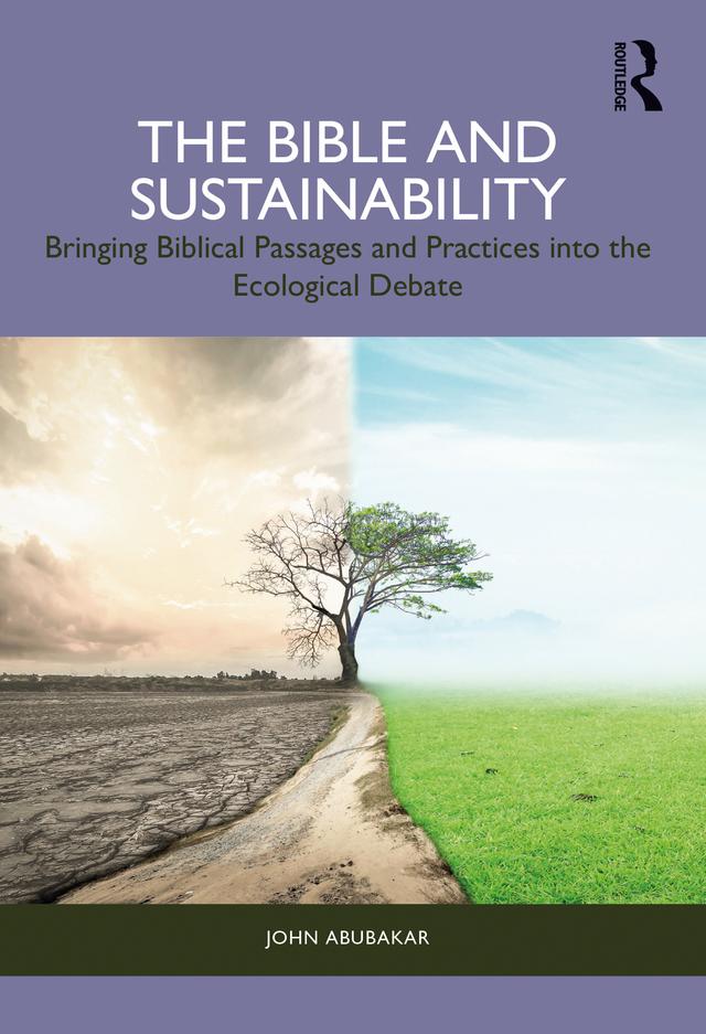 The Bible and Sustainability by John Abubakar