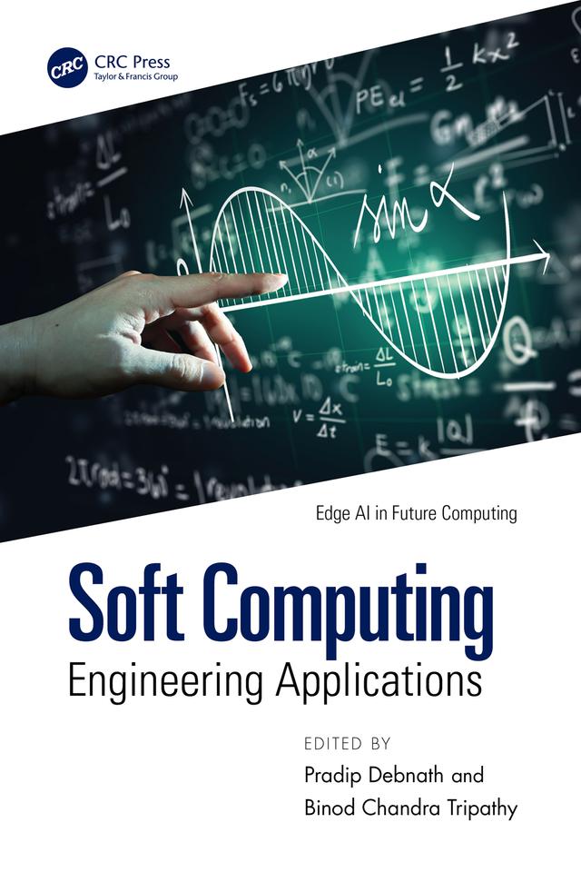 Soft Computing by Binod Chandra Tripathy, Pradip Debnath