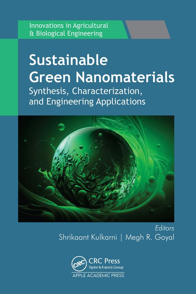 Sustainable Green Nanomaterials by Megh R. Goyal, Shrikaant Kulkarni