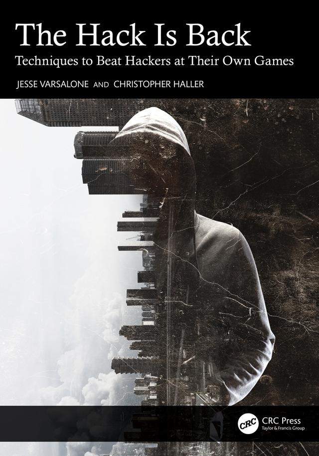 The Hack Is Back by Christopher Haller, Jesse Varsalone