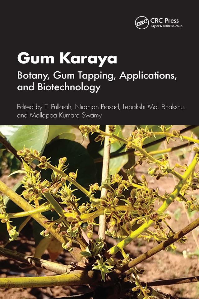 Gum Karaya by L. Md. Bhakshu, Mallappa Kumara Swamy, Niranjan Prasad, T. Pullaiah
