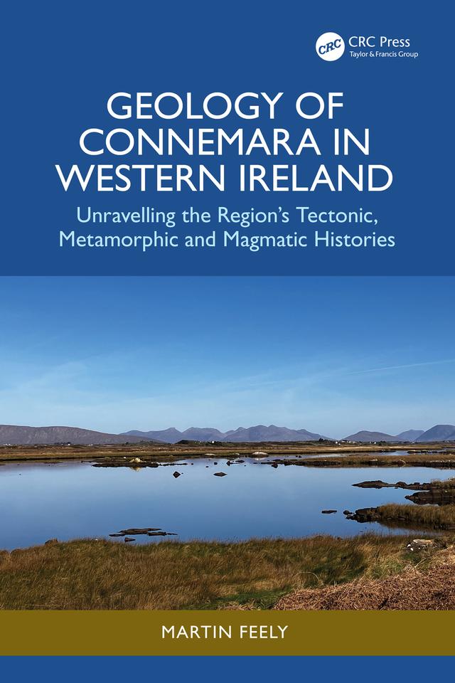 Geology of Connemara in Western Ireland by Martin Feely