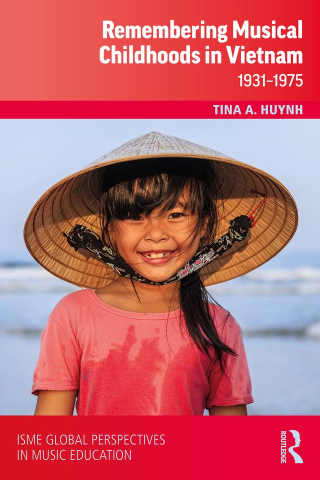 Remembering Musical Childhoods in Vietnam by Tina A. Huynh