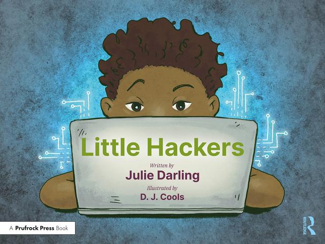 Little Hackers by D. J. Cools, Julie Darling