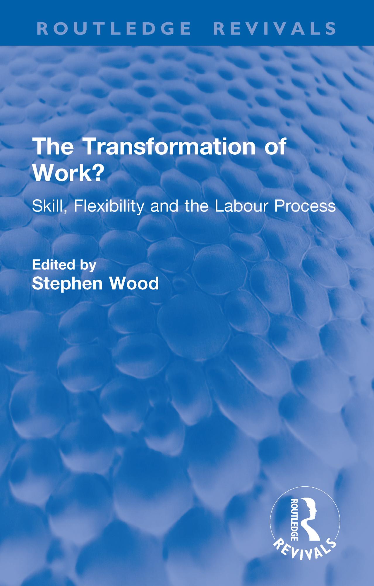 The Transformation of Work?