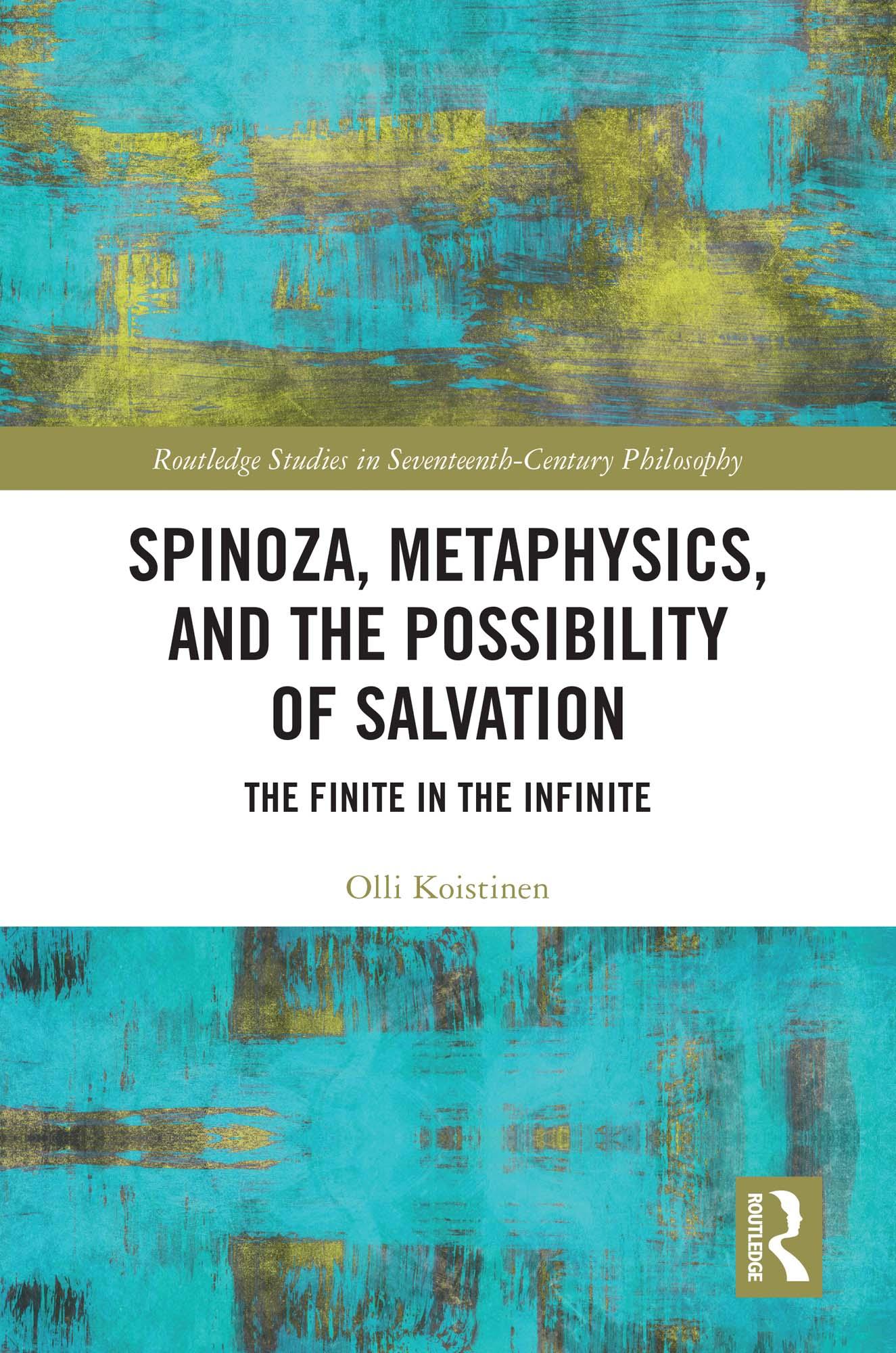 Spinoza, Metaphysics, and the Possibility of Salvation