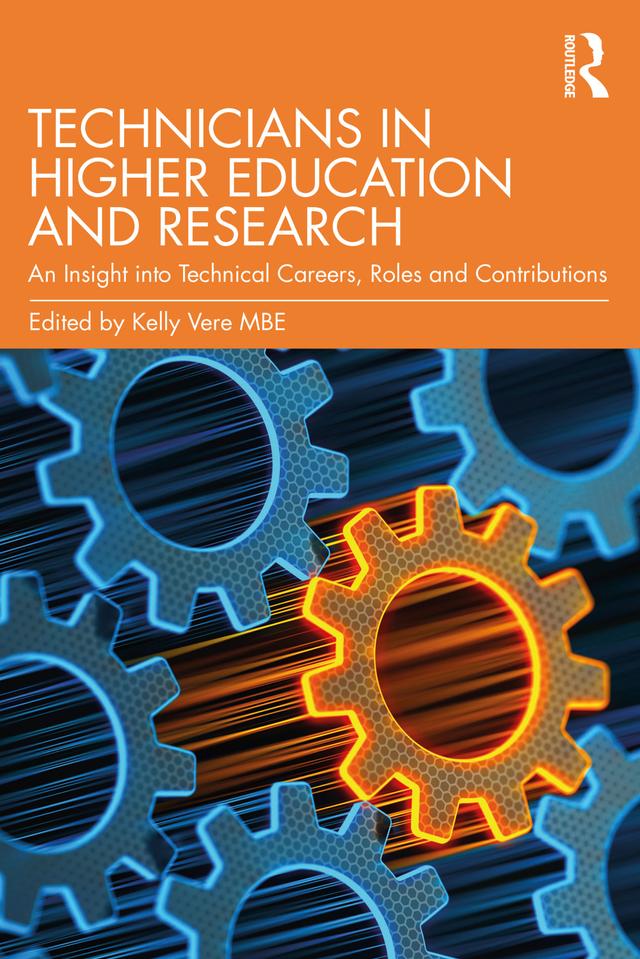 Technicians in Higher Education and Research by Kelly Vere