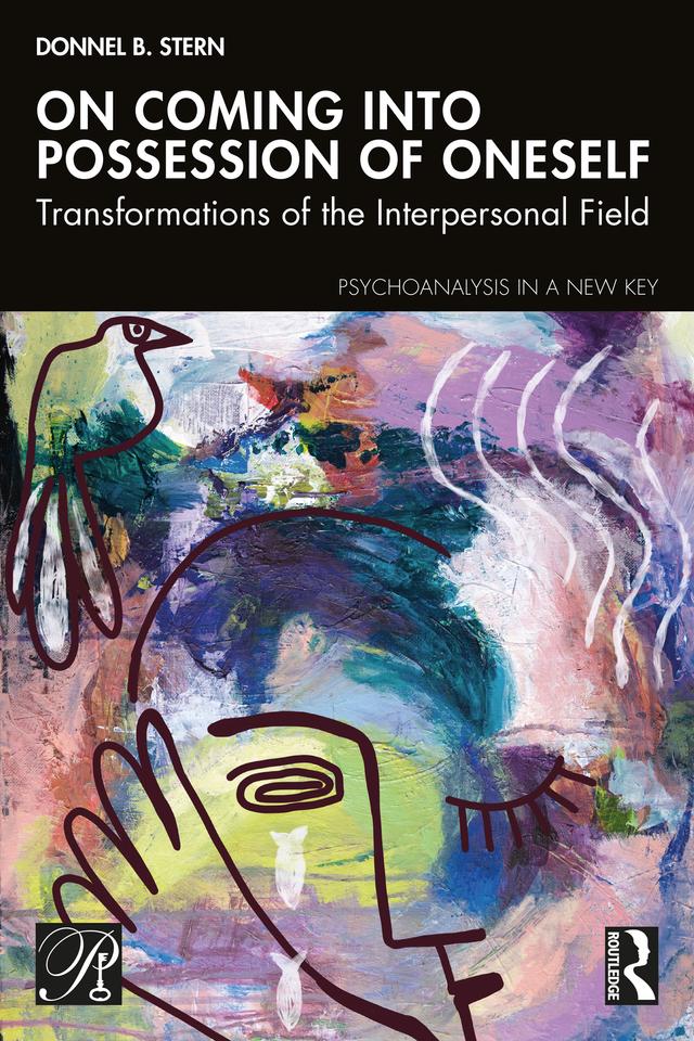 On Coming into Possession of Oneself by Donnel B. Stern