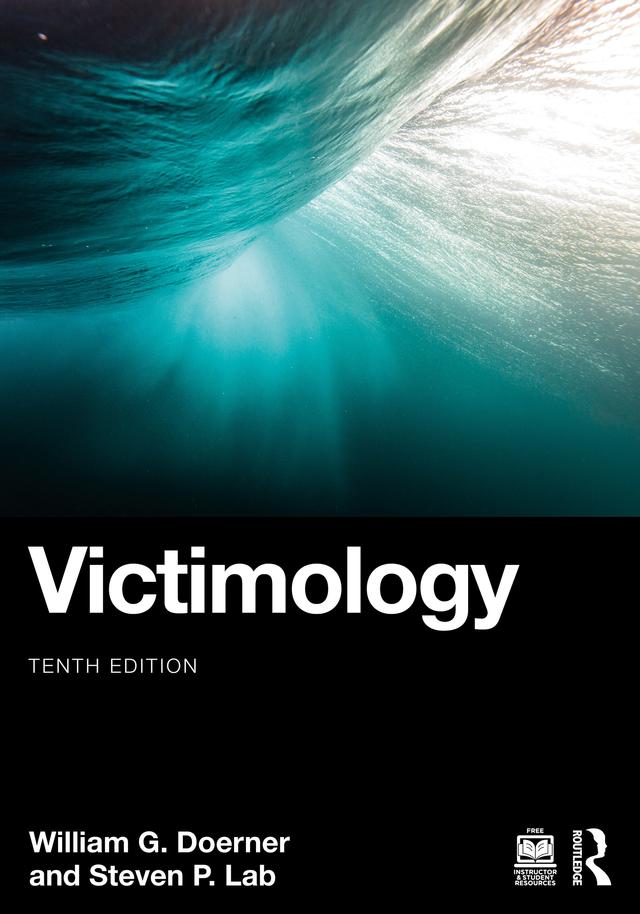Victimology by Steven P. Lab, William G. Doerner