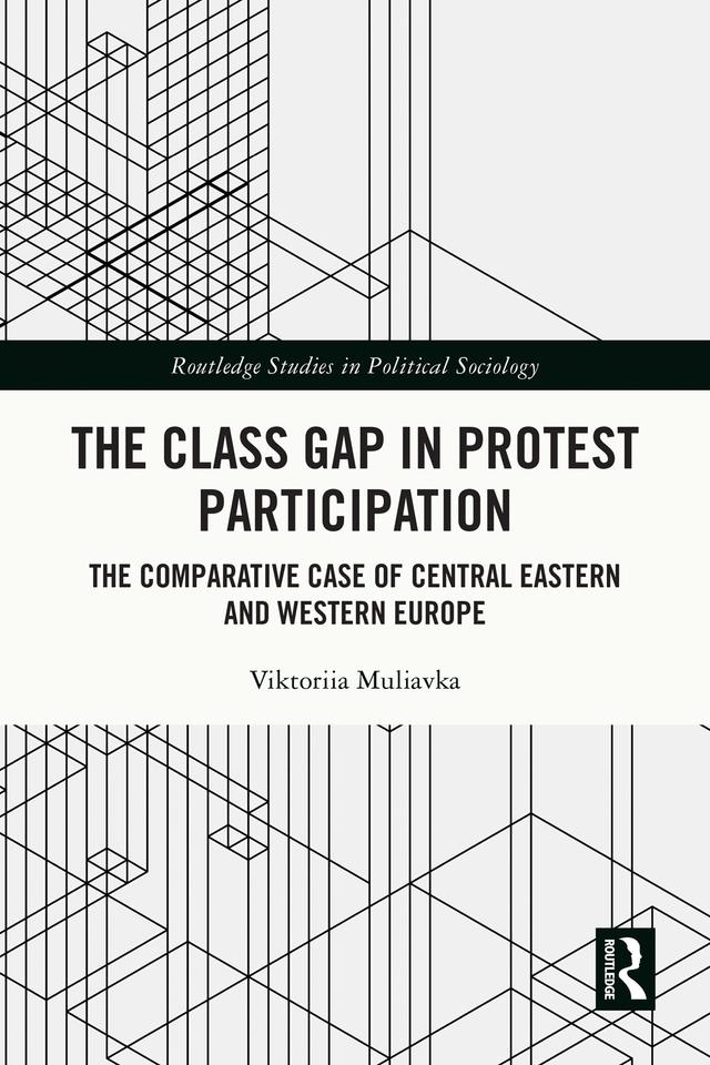 The Class Gap in Protest Participation by Viktoriia Muliavka