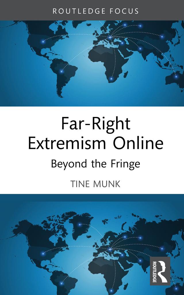 Far-Right Extremism Online by Tine Munk