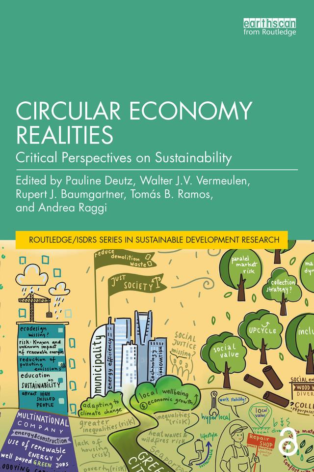 Circular Economy Realities by Andrea Raggi, Pauline Deutz, Rupert J. Baumgartner, Tomás B. Ramos, Walter J.V. Vermeulen