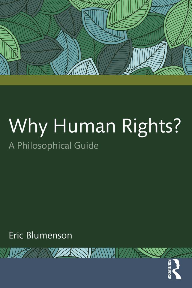 Why Human Rights? by Eric Blumenson
