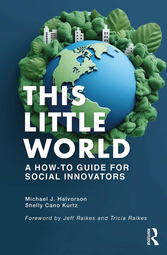 This Little World by Michael J. Halvorson, Shelly Cano Kurtz