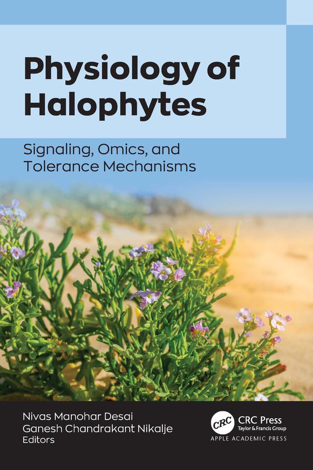 Physiology of Halophytes by Ganesh Chandrakant Nikalje, Nivas Manohar Desai