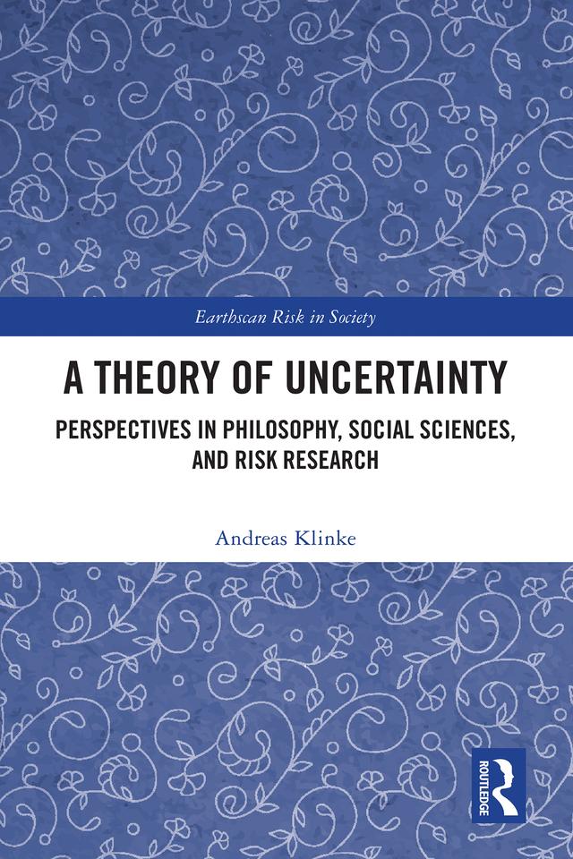 A Theory of Uncertainty by Andreas Klinke