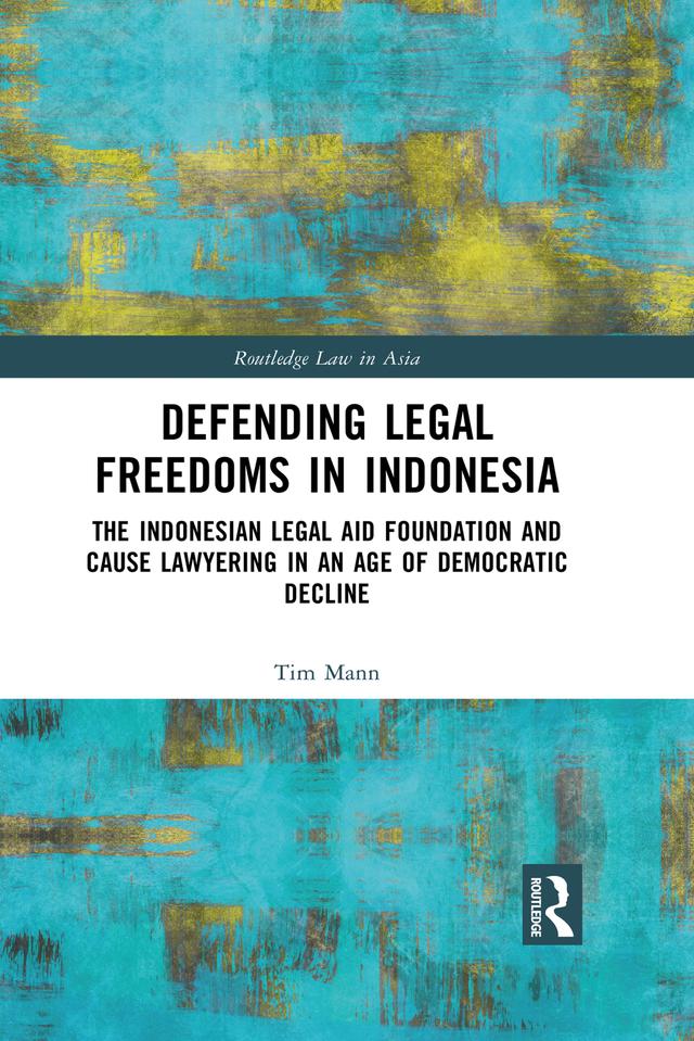 Defending Legal Freedoms in Indonesia by Tim Mann