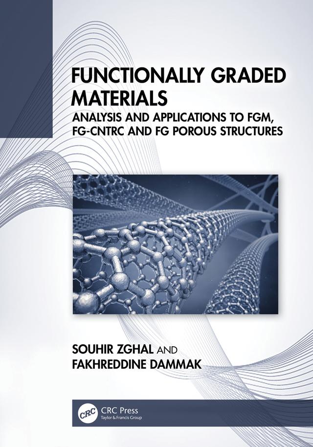 Functionally Graded Materials by Fakhreddine Dammak, Souhir Zghal
