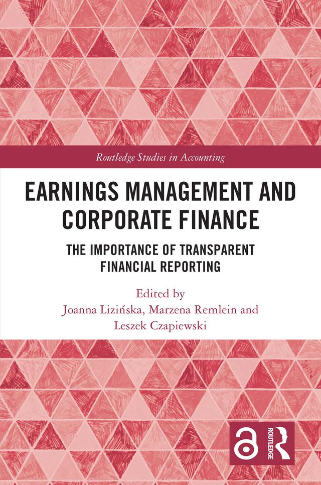 Earnings Management and Corporate Finance by Joanna Lizińska, Leszek Czapiewski, Marzena Remlein