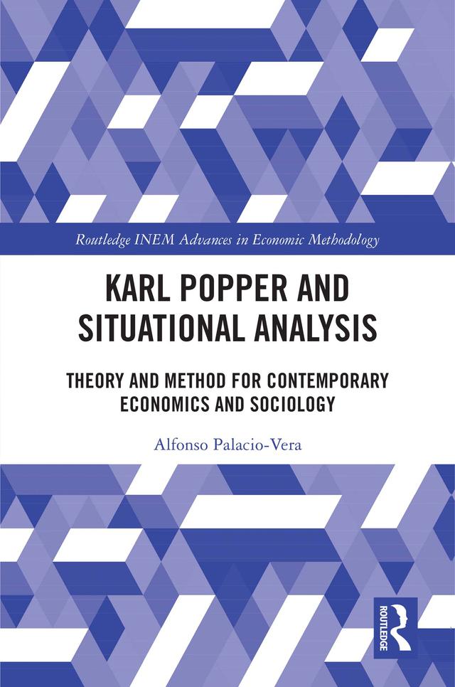 Karl Popper and Situational Analysis by Alfonso Palacio-Vera