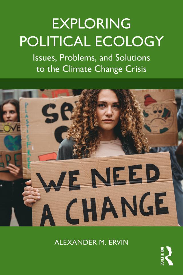 Exploring Political Ecology by Alexander M. Ervin