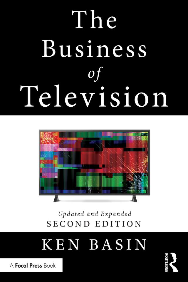 The Business of Television by Ken Basin