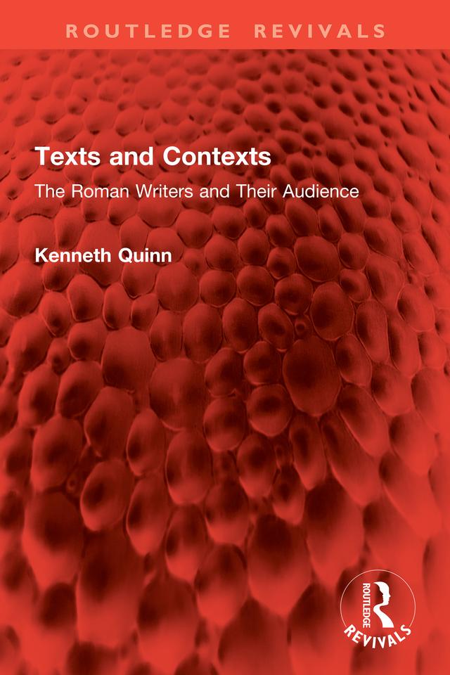 Texts and Contexts by Kenneth Quinn