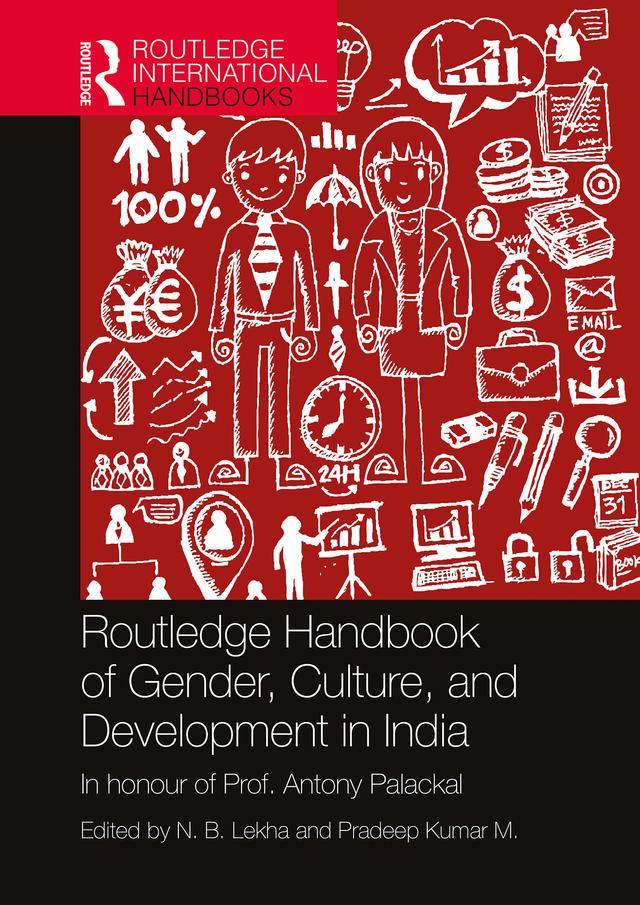 Routledge Handbook of Gender, Culture, and Development in India by N. B. Lekha, Pradeep Kumar M.