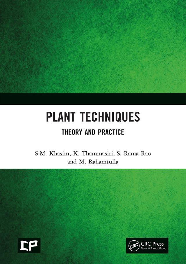Plant Techniques by K. Thammasiri, M. Rahamtulla, S.M. Khasim, S. Rama Rao