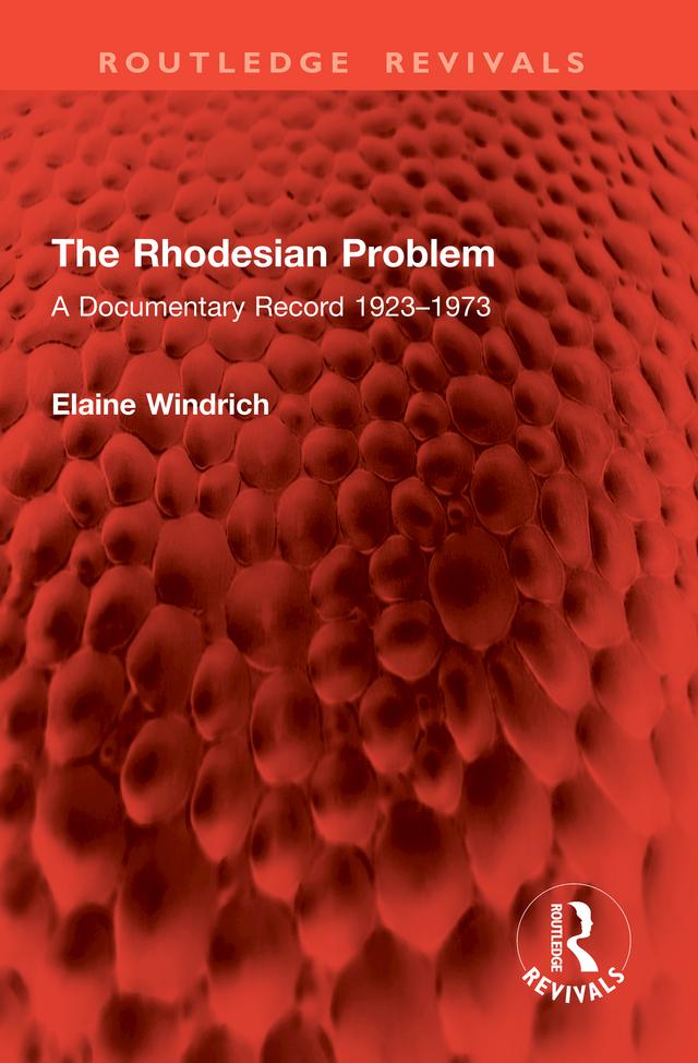 The Rhodesian Problem by Elaine Windrich