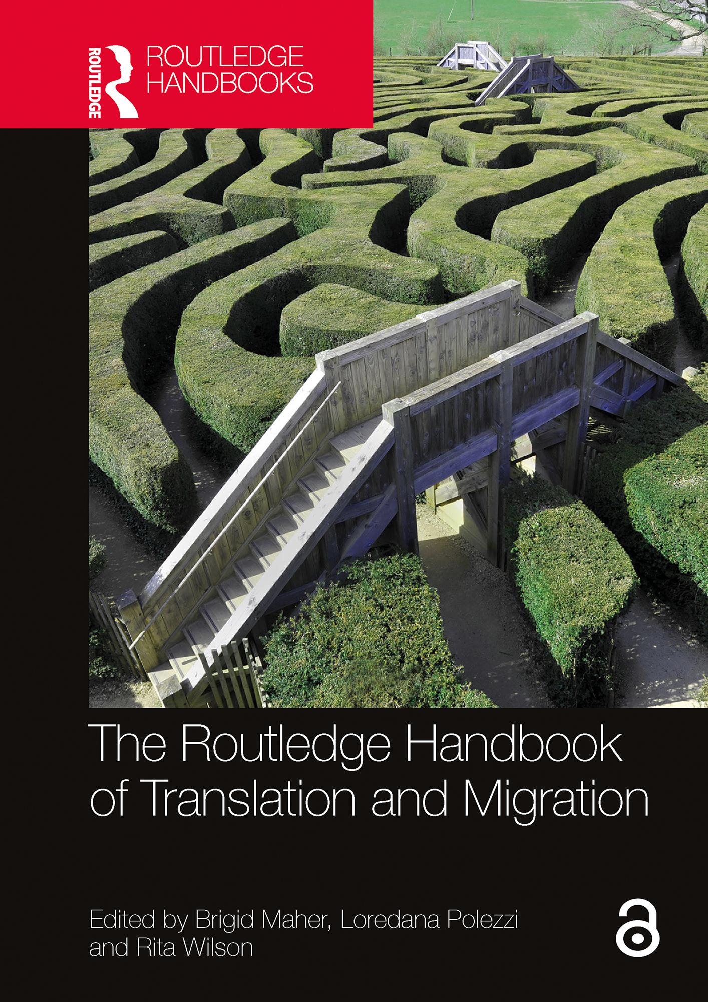 The Routledge Handbook of Translation and Migration