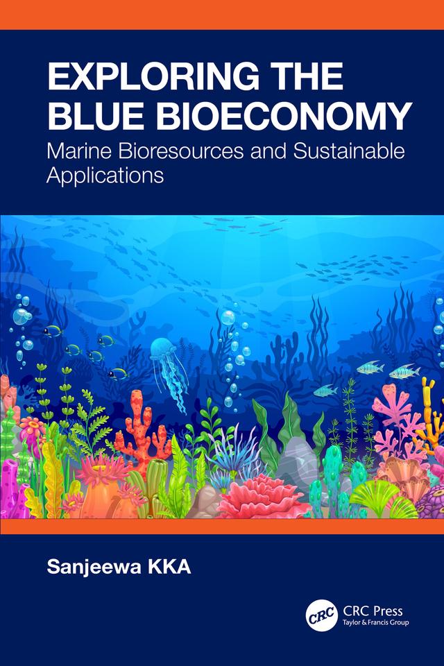 Exploring the Blue Bioeconomy by Sanjeewa KKA