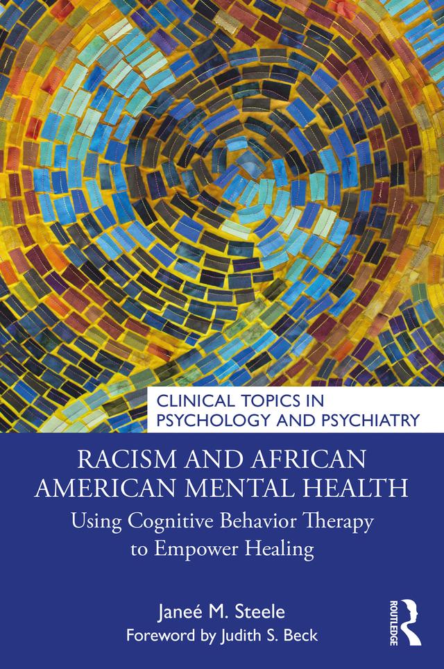 Racism and African American Mental Health by Janeé M. Steele