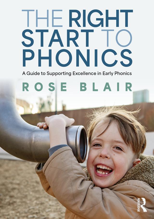 The Right Start to Phonics by Rose Blair