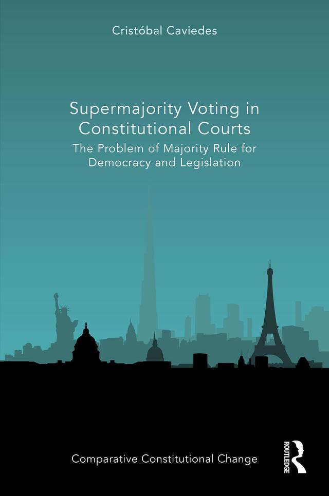 Supermajority Voting in Constitutional Courts by Cristóbal Caviedes