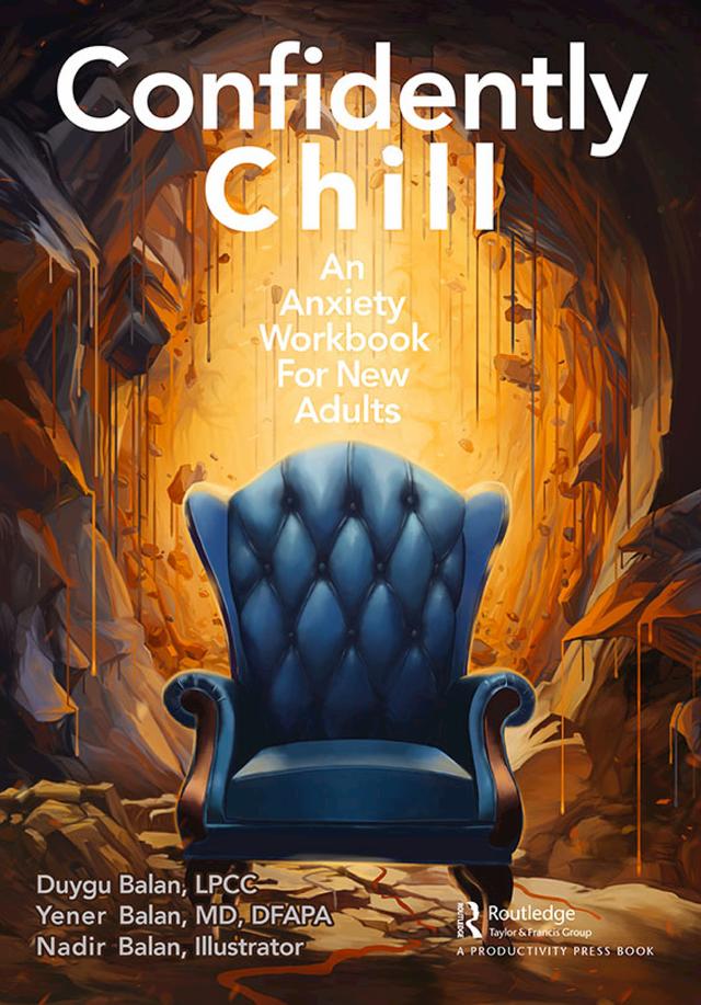 Confidently Chill by Duygu Balan, Nadir Balan, Yener Balan