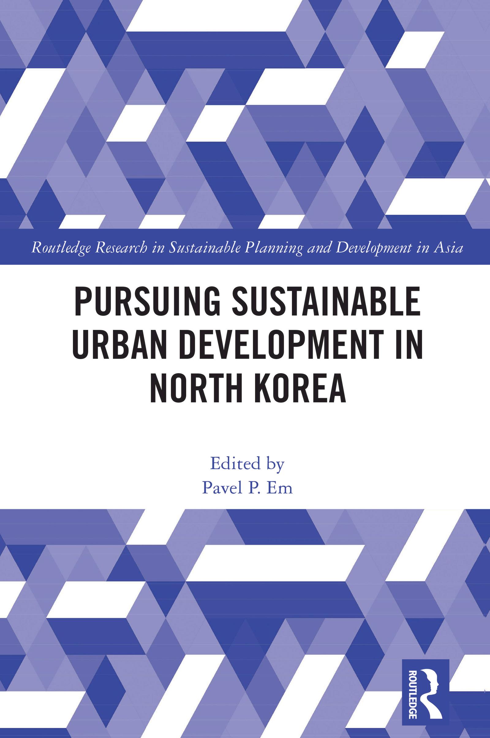 Pursuing Sustainable Urban Development in North Korea