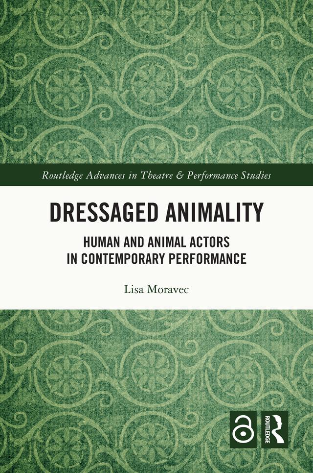 Dressaged Animality by Lisa Moravec