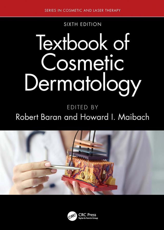 Textbook of Cosmetic Dermatology by Howard I. Maibach, Robert Baran